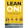 Lean On!: Evolution of Operations Excellence with Digital Transformation in Manufacturing and Beyond