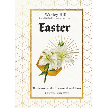 Easter: The Season of the Resurrection of Jesus