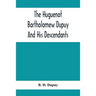 The Huguenot Bartholomew Dupuy And His Descendants
