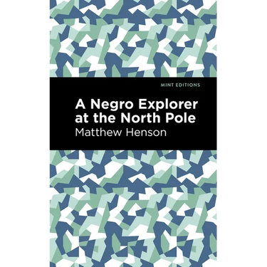 A Negro Explorer at the North Pole