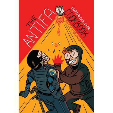 The Antifa Super-Soldier Cookbook