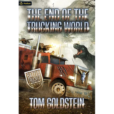 The End of the Trucking World: An Apocalypse Litrpg