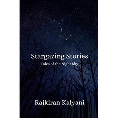 Stargazing Stories: Tales of the Night Sky