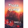 Tiger Claw: Dragon Fang and Tiger Claw Volume II