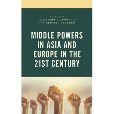 Middle Powers in Asia and Europe in the 21st Century
