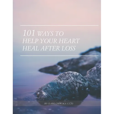 101 Ways to Help Your Heart Heal After Loss
