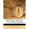 Waverley Novels: The Black Dwarf