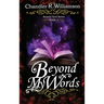Beyond My Words: Book 1 of the Beyond Tyral Series