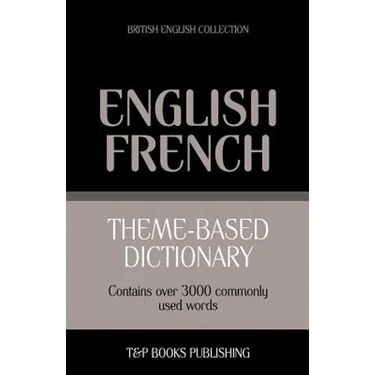 Theme-based dictionary British English-French - 3000 words