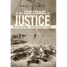 At the Crossroads of Justice: My Lai and Son Thang-American Atrocities in Vietnam