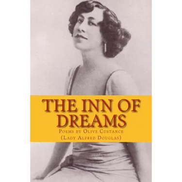The Inn of Dreams: Poems by Olive Custance