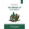 To Dress It & To Keep It: The Environmental Crisis and Biblical Restoration