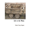 Life in the Mines