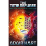 The Time Refugee: Book 4 of the Evaran Chronicles