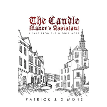 The Candle Maker`s Assistant: A tale from the middle ages