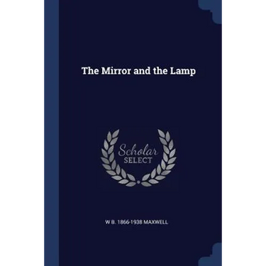 The Mirror and the Lamp
