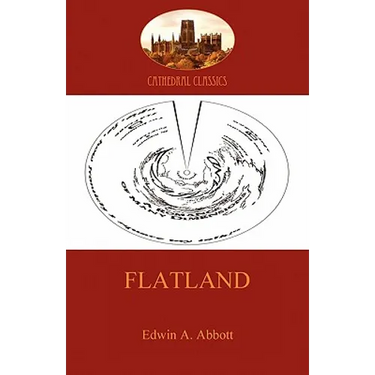 Flatland - a romance of many dimensions (Aziloth Books)
