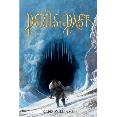 Perils of the Past: a fast-paced fantasy full of action & adventure