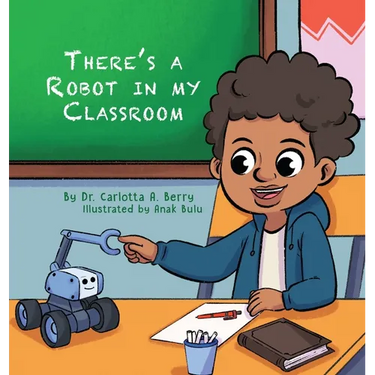 There's a Robot in my Classroom