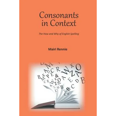 Consonants in Context: The How and Why of English Spelling