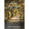 As We Begin Again: Poems of Inner Peace, Healing, Hope, and Love