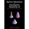 Option Valuation under Stochastic Volatility II: With Mathematica Code