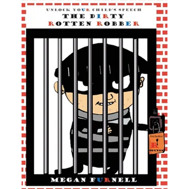 The Dirty Rotten Robber