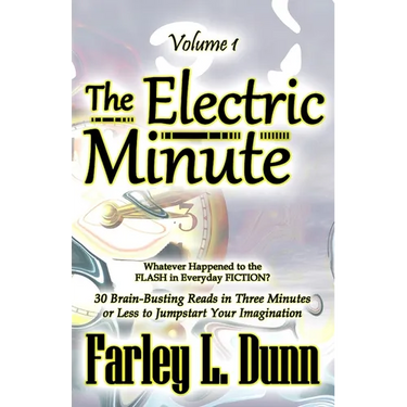 The Electric Minute: Volume 1