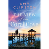 The View from Coral Cove: A Sweet Contemporary Romance