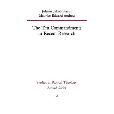 The Ten Commandments in Recent Research