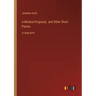 A Modest Proposal; and Other Short Pieces: in large print