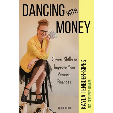 Dancing With Money: Seven Skills To Improve Your Personal Finances