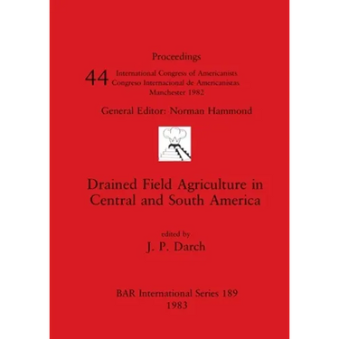 Drained Field Agriculture in Central and South America