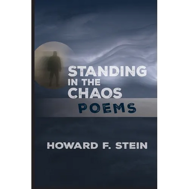 Standing in the Chaos: Poems