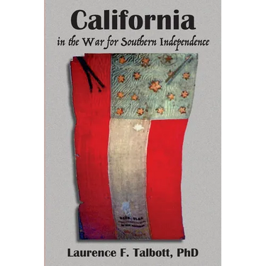 California In The War For Southern Independence