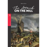 The Attack on the Mill
