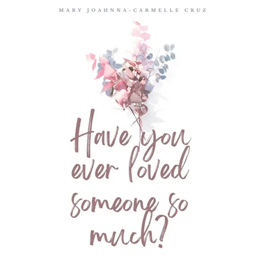Have you ever loved someone so much?