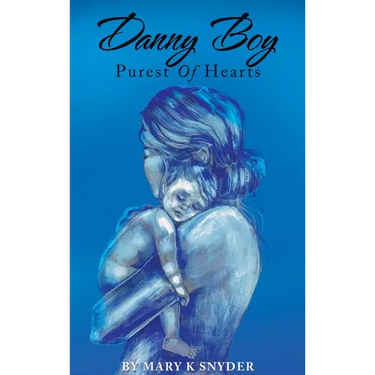 Danny Boy: Purest of Hearts