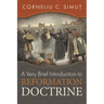 A Very Brief Introduction to Reformation Doctrine
