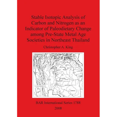 Stable Isotopic Analysis of Carbon and Nitrogen as an Indicator of Paleodietary Change among Pre-State Metal Age Societies in Northeast Thailand