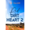 Red Dirt Heart 2