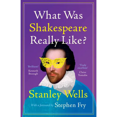 What Was Shakespeare Really Like?