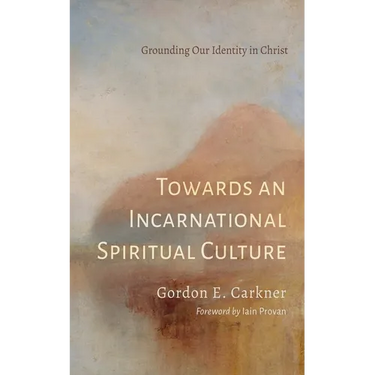 Towards an Incarnational Spiritual Culture