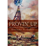Provin Up: Adventures on a South Dakota Homestead