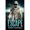 No Escape: A Dark Romance