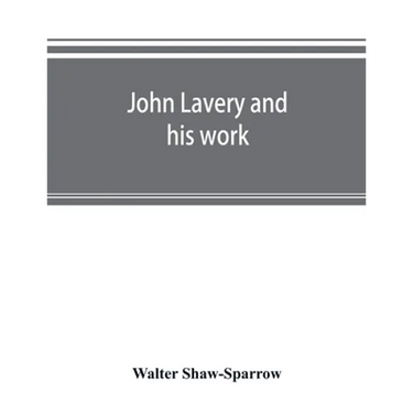 John Lavery and his work