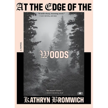 At the Edge of the Woods