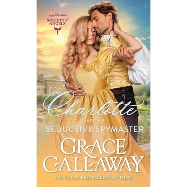 Charlotte and the Seductive Spymaster
