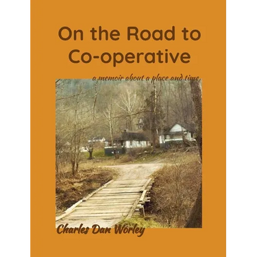 On the Road to Co-operative: a memoir about a place and time