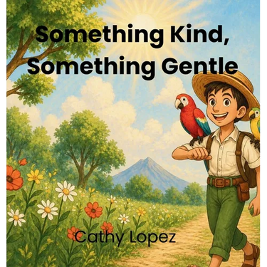 Something Kind, Something Gentle